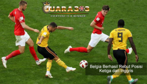 belgia berhasil rebut posisi ketiga - agen bola piala dunia 2018